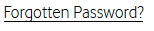 4. Forgotten Password/ Need Help?